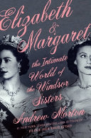Elizabeth and Margaret