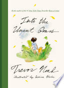 Into the Uncut Grass