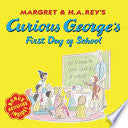 Curious George's First Day of School