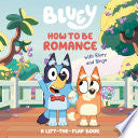 How to Be Romance with Bluey and Bingo