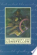 The Children's Own Longfellow