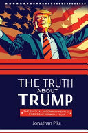 The Truth about Trump