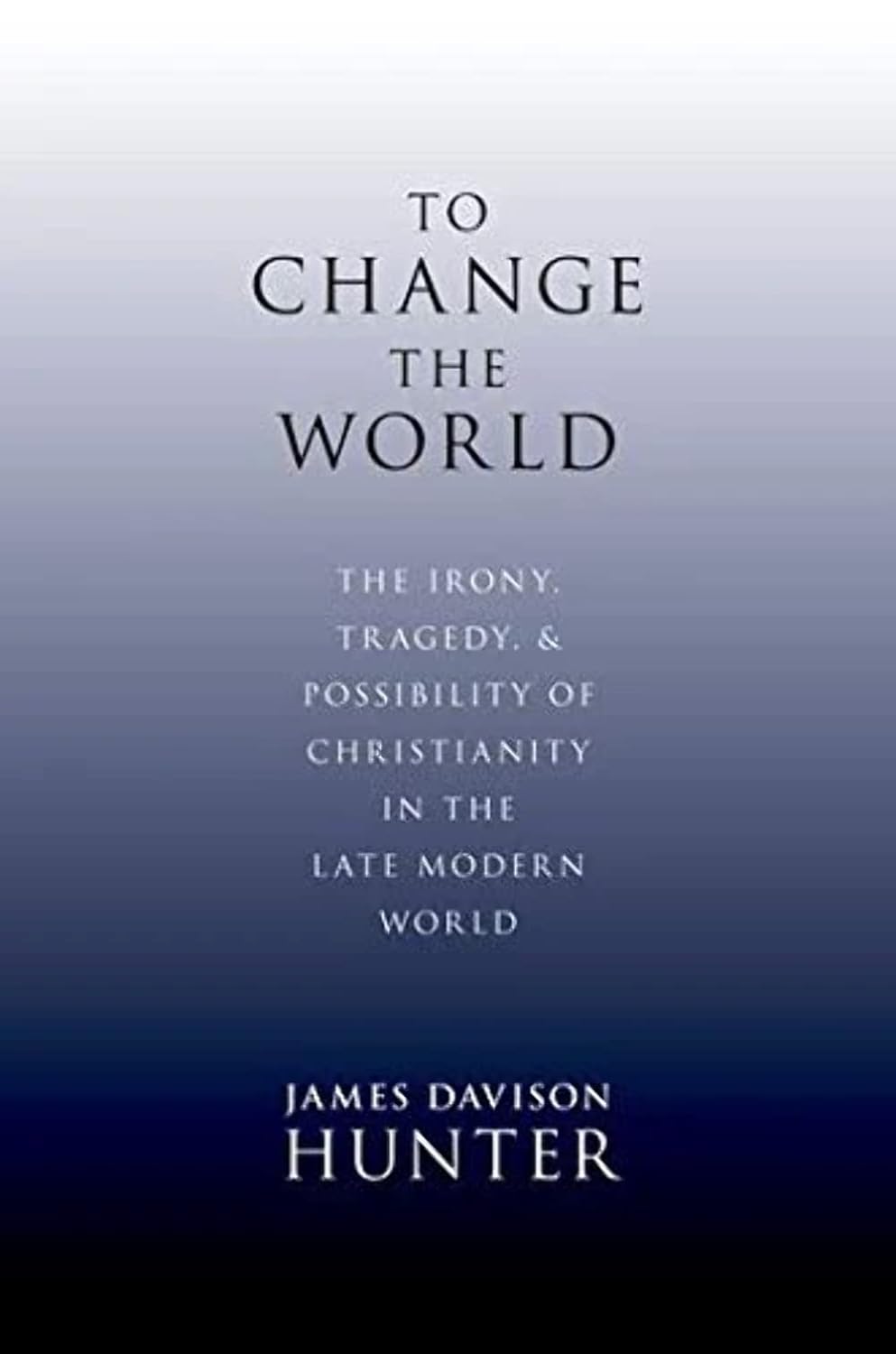 To Change the World