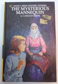 Nancy Drew Mystery Stories #47: The Mysterious Mannequin