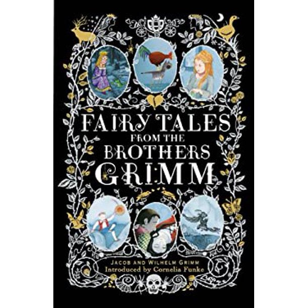 Fairy Tales: The Brothers Grimm