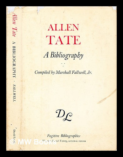 Allen Tate: A Bibliography