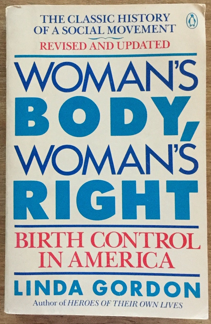 Woman's Body, Woman's Right - Birth Control in America