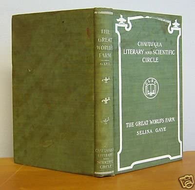 Chautauqua Literary and Scientific Circle - The Great World's Farm