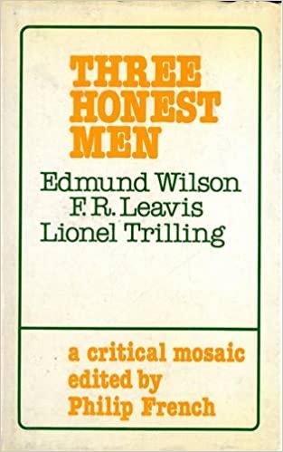Three Honest Men - Edmund Wilson, F.R. Leavis, Lionel Trilling