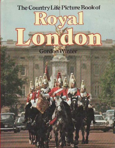 The Country Life Picture Book of Royal London