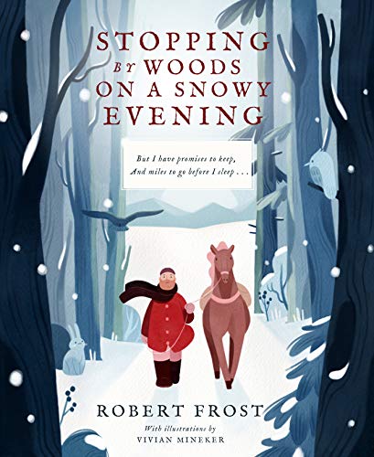 Stopping by the Woods on a Snowy Evening
