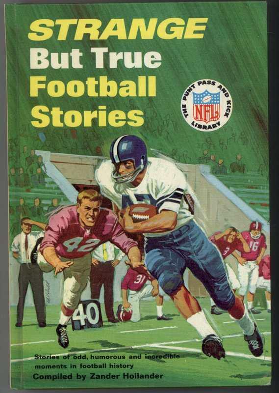 Strange But True Football Stories