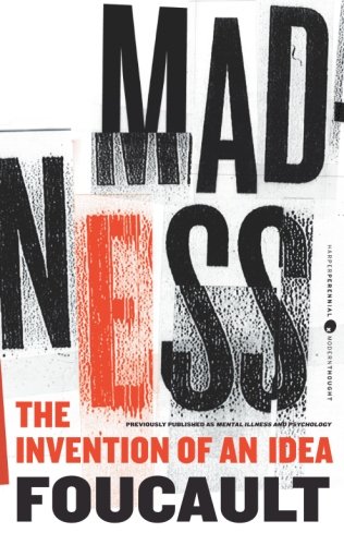 Madness - The Invention of an Idea
