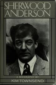 Sherwood Anderson by Kim Townsend