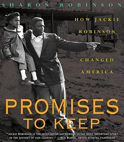 Promises to Keep - How Jackie Robinson Changed America