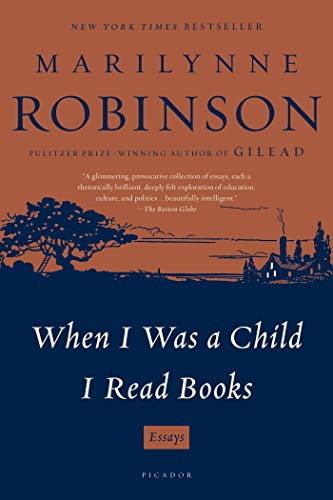 When I Was a Child I Read Books / essays