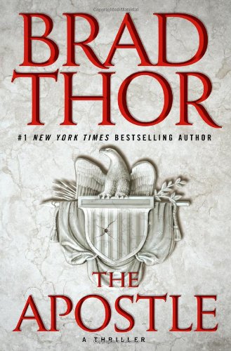 The Apostle (Scot Harvath, Book 8) by Brad Thor
