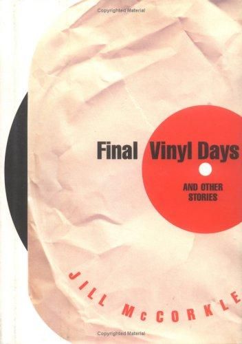 Final Vinyl Days: And Other Stories