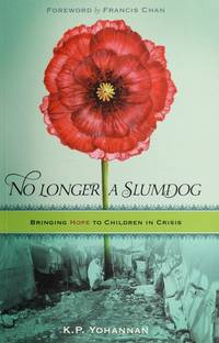 No Longer a Slumdog: Bringing Hope to Children in Crisis