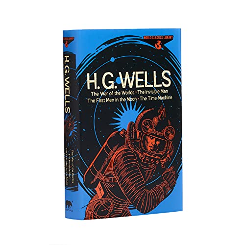 H.G. Wells - War of the Worlds; Invisible Man, etc.