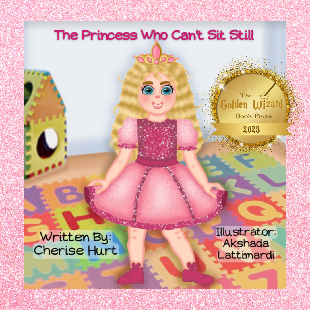 The Princess Who Can't Sit Still