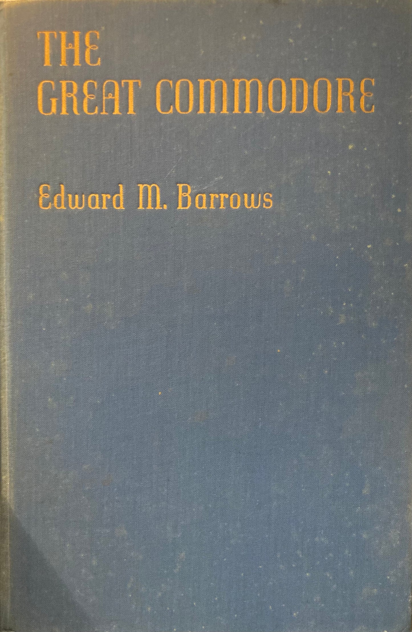 The Great Commodore - First Edition