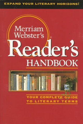Merriam-Webster's Reader's Handbook - Your Complete Guide to Literary Terms