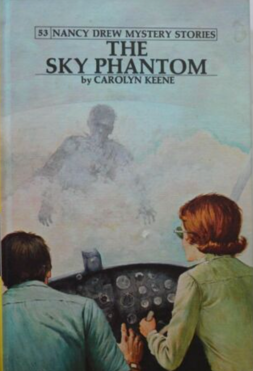 Nancy Drew Mystery Stories #53: The Sky Phantom