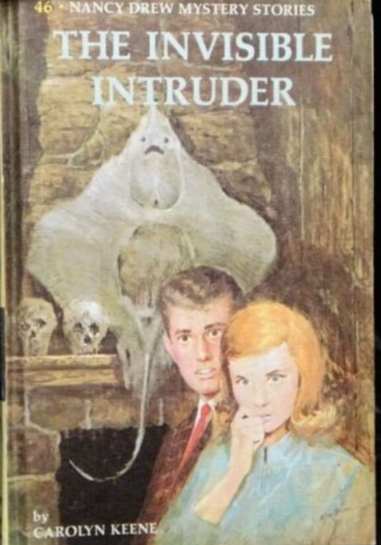 Nancy Drew Mystery Stories #46: The Invisible Intruder