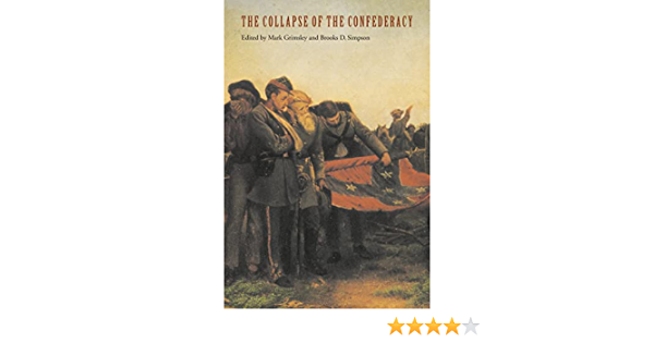 The Collapse of the Confederacy