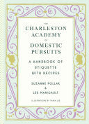 The Charleston Academy of Domestic Pursuits