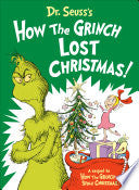 Dr. Seuss's How the Grinch Lost Christmas!