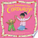 Happy Valentine's Day, Corduroy!