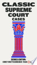 Classic Supreme Court Cases