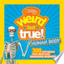 Weird But True! Human Body