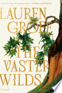 The Vaster Wilds