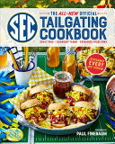 The All-New Official SEC Tailgating Cookbook