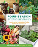 Four-Season Food Gardening