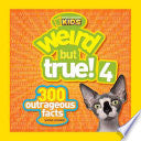 Weird But True! 4