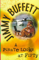 A Pirate Looks at Fifty