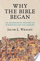 Why the Bible Began