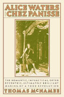 Alice Waters & Chez Panisse