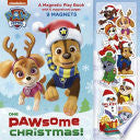 One Paw-Some Christmas: a Magnetic Play Book (PAW Patrol)