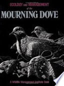 Ecology and Management of the Mourning Dove