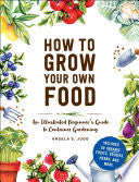 How to Grow Your Own Food