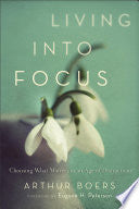 Living Into Focus