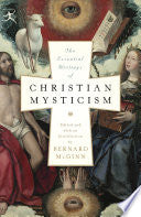 The Essential Writings of Christian Mysticism