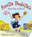 Amelia Bedelia's First Day of School