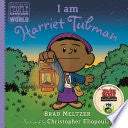 I am Harriet Tubman