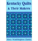 Kentucky Quilts and Their Makers
